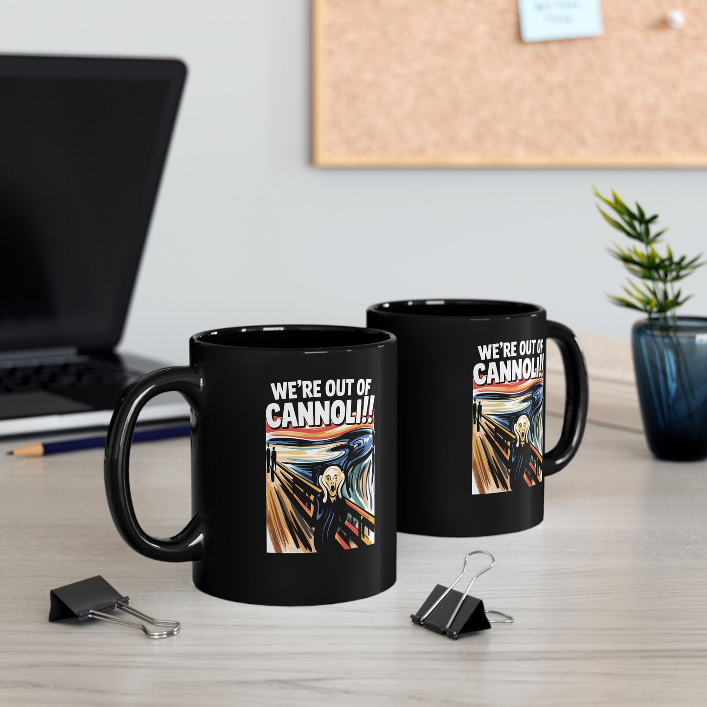 The Scream We're Out of Cannoli Black Mug (11oz, 15oz)