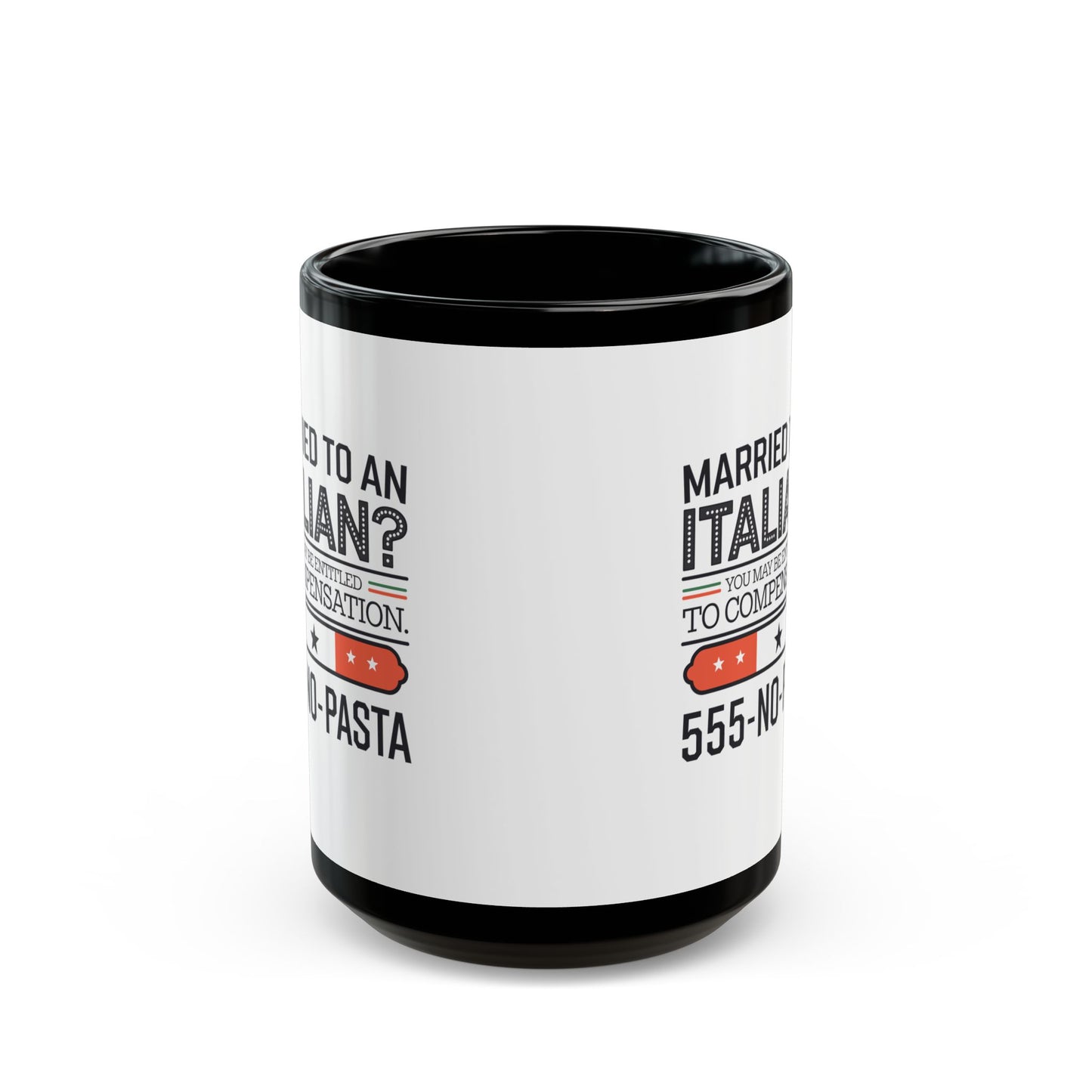 Married to an Italian Compensation Black Mug (11oz, 15oz)