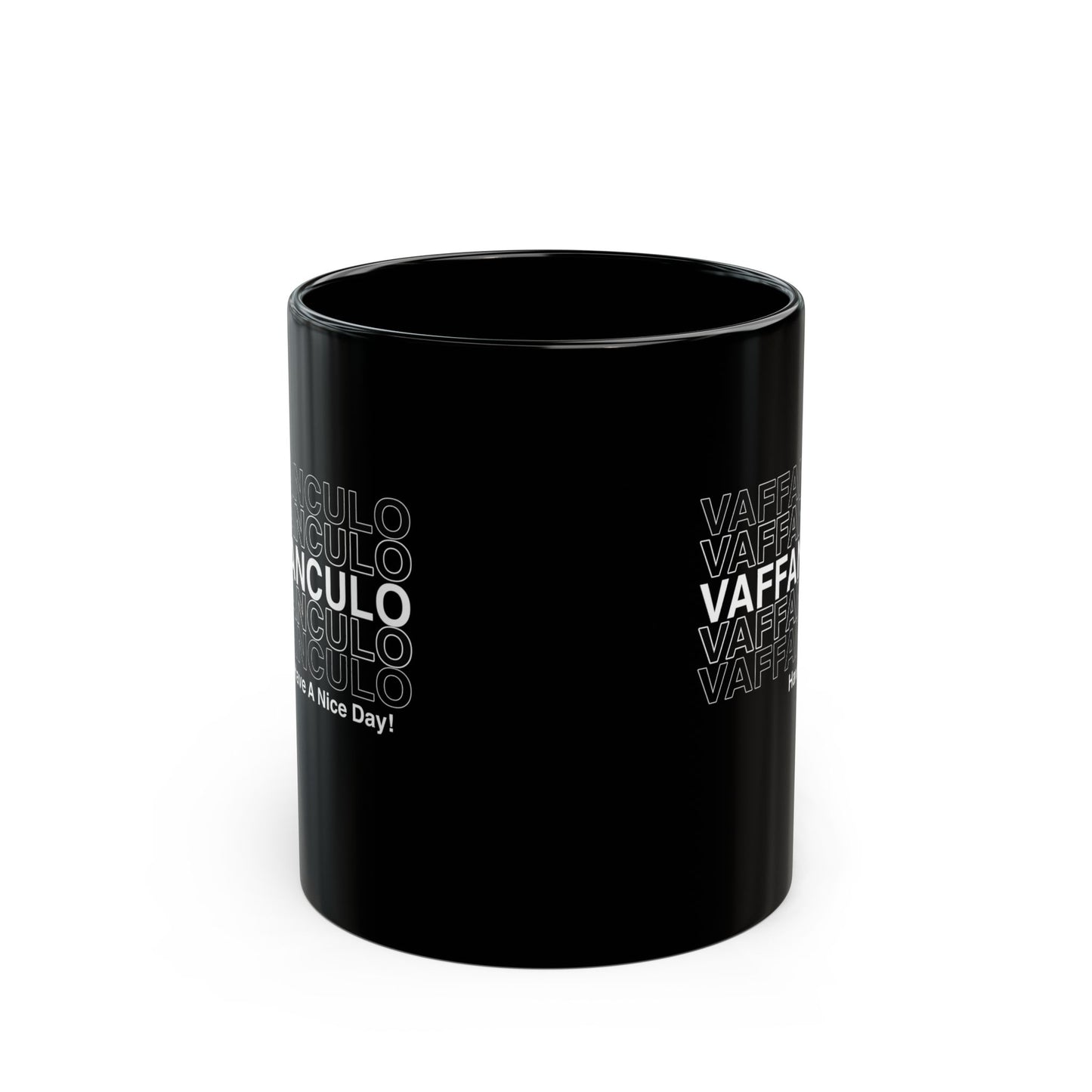 Vaffanculo Means Have a Nice Day Black Mug (11oz, 15oz)
