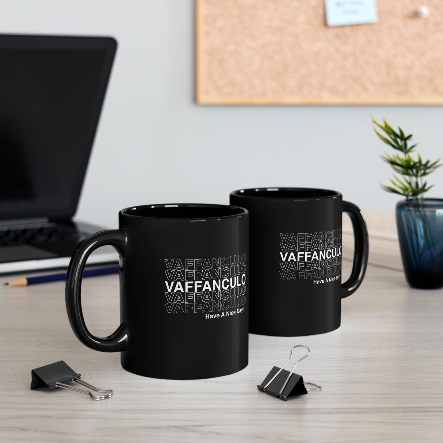 Vaffanculo Means Have a Nice Day Black Mug (11oz, 15oz)