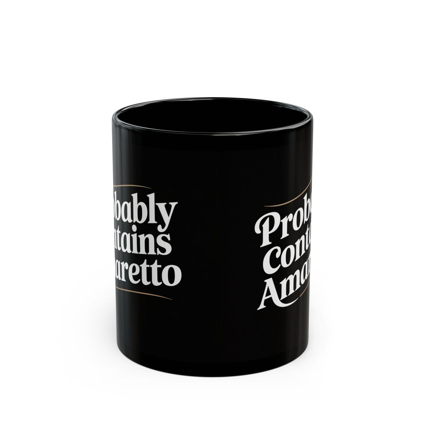 Probably Contains Amaretto Black Mug (11oz, 15oz)