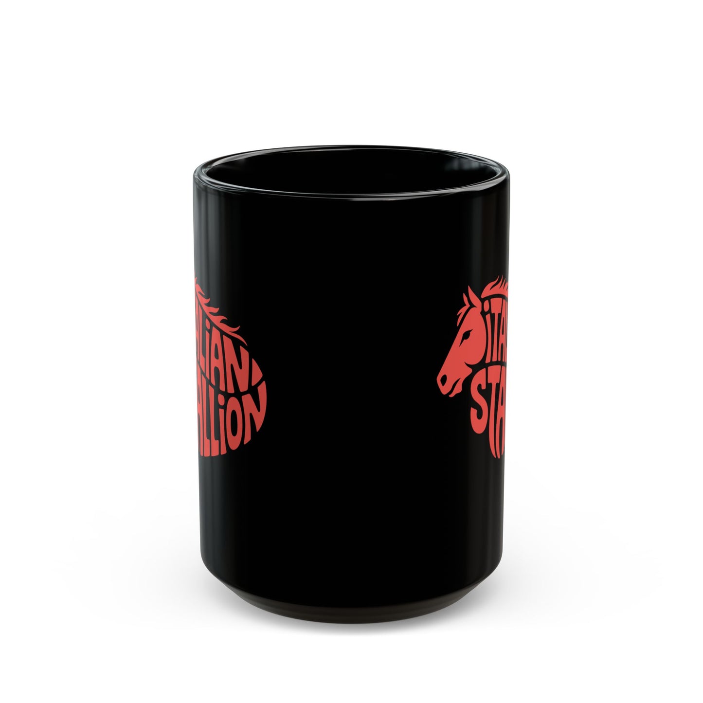 Italian Stallion Quote Black Mug (11oz, 15oz)