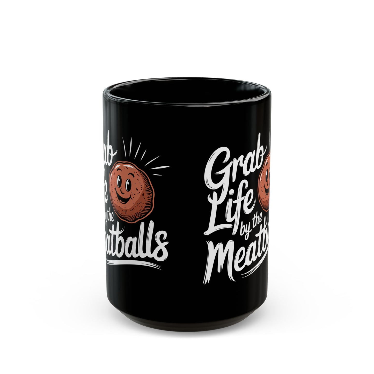 Grab Life by the Meatballs Black Mug (11oz, 15oz)