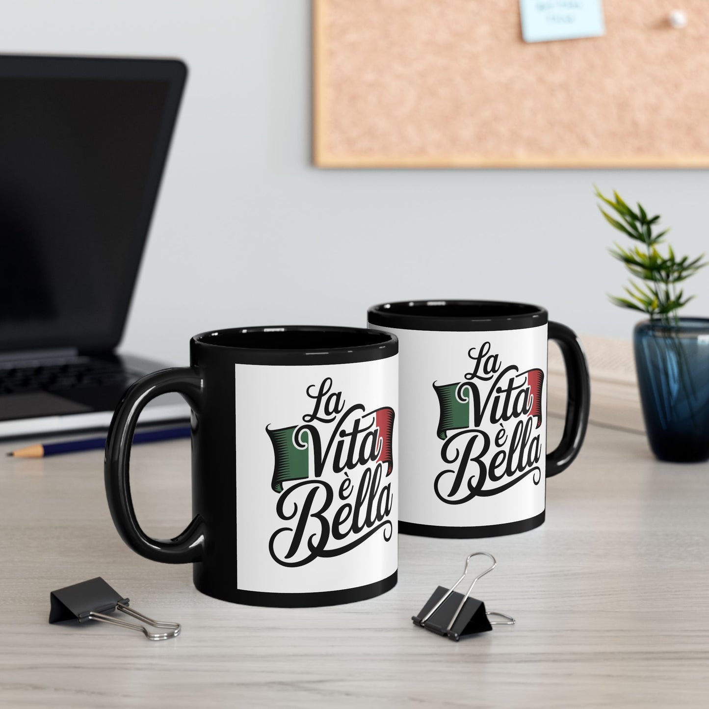 La Vita è Bella Black Mug (11oz, 15oz)
