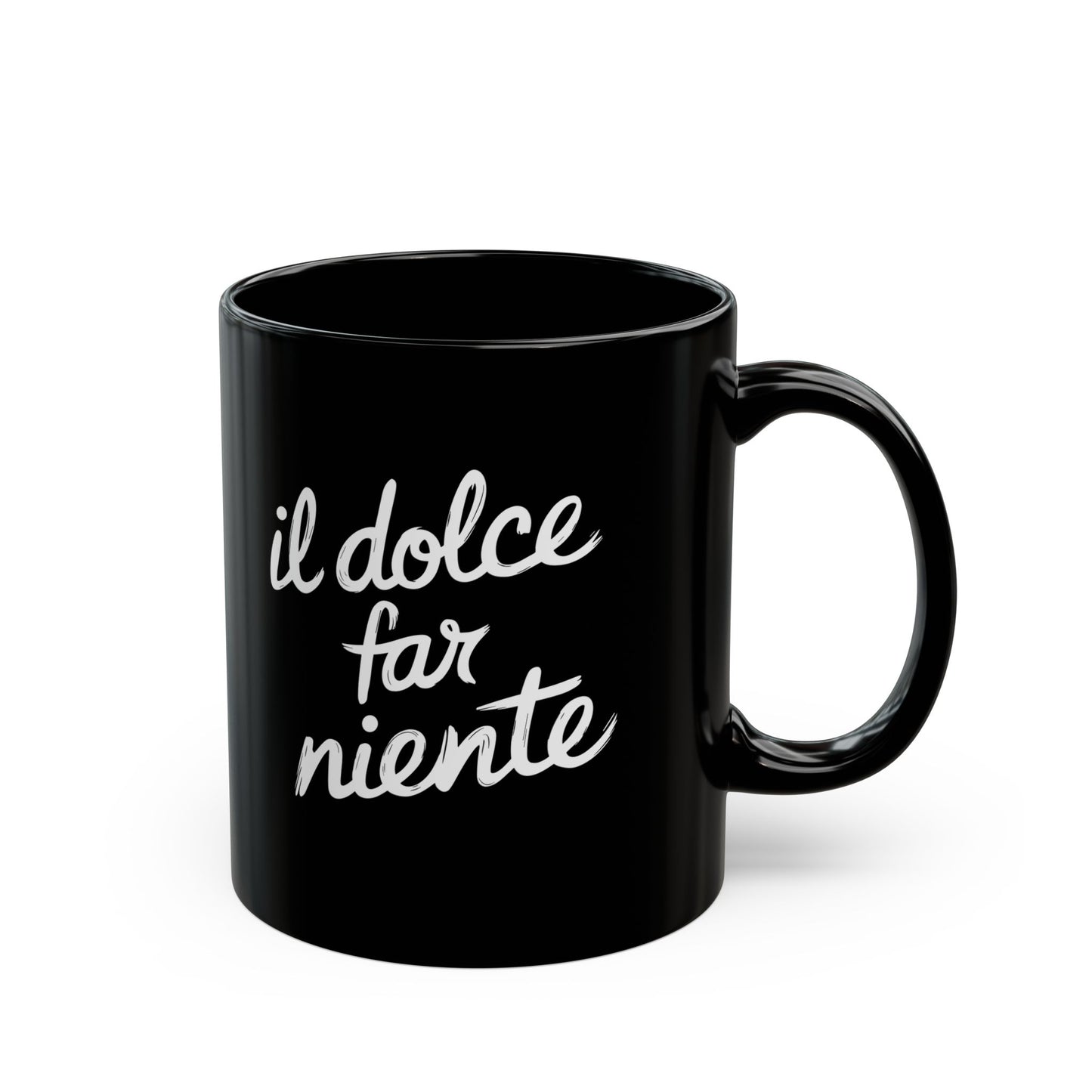 Il Dolce Far Niente Black Mug (11oz, 15oz)