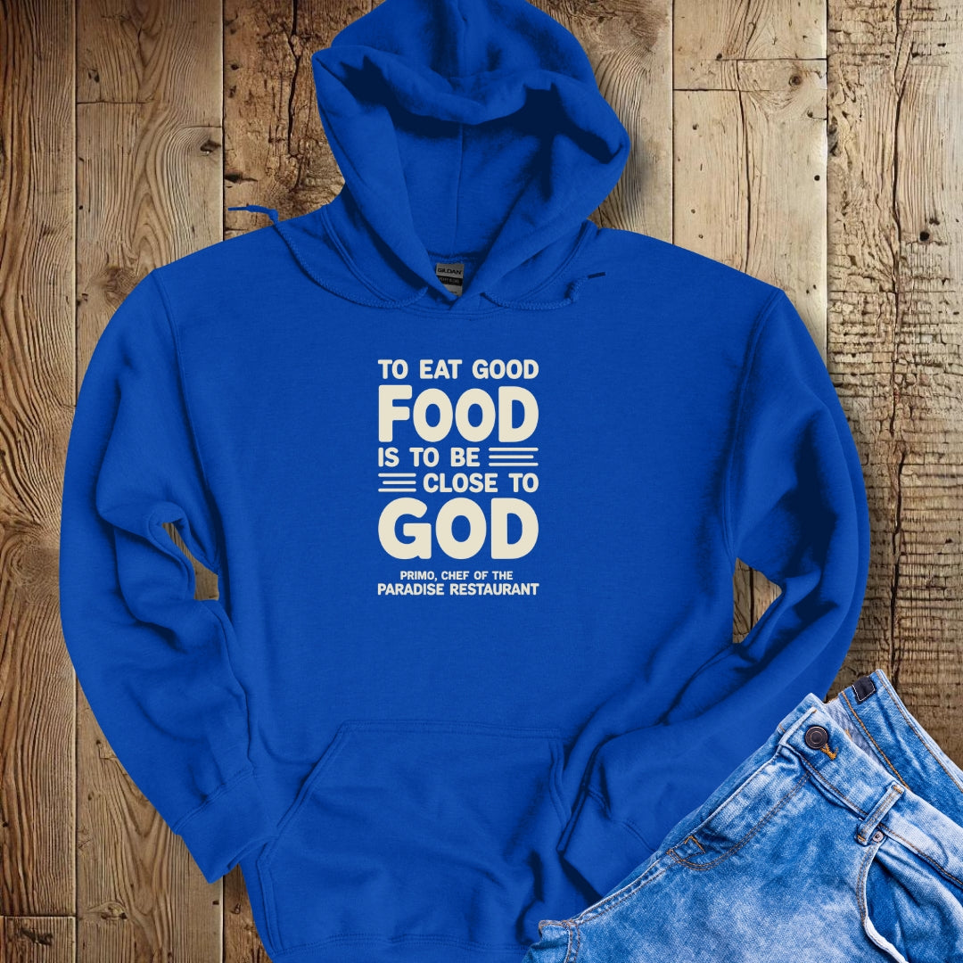 Big Night Quote Eat Good Food Hoodie Sweatshirt