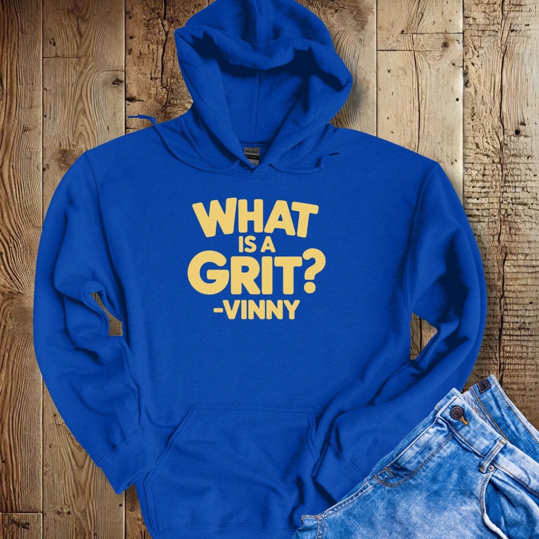 What is a Grit Cousin Vinny Quote Hoodie Sweatshirt