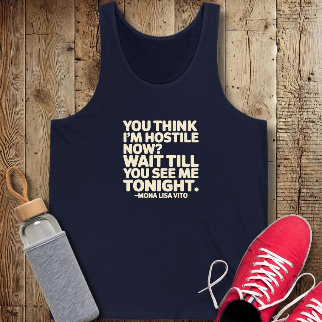 You Think I'm Hostile Now Cousin Vinny Quote Unisex Jersey Tank