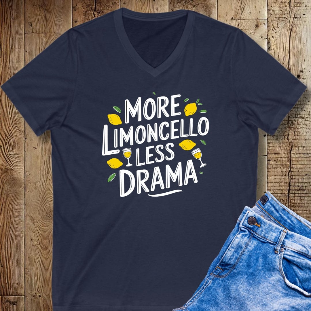 More Limoncello Less Drama Short Sleeve V-Neck Tee