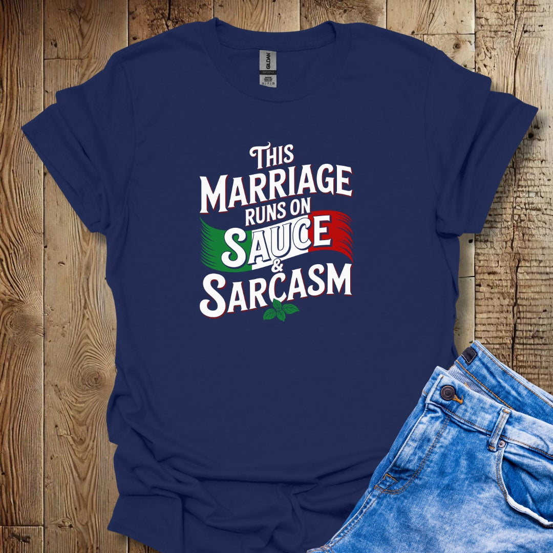 This Marriage Runs On Sauce And Sarcasm Lightweight Unisex T-shirt