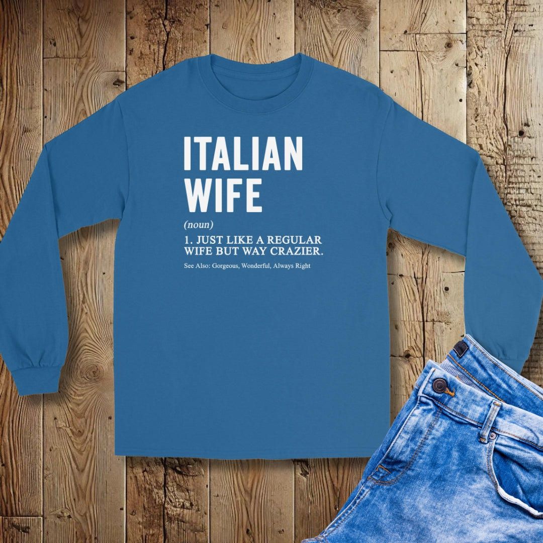 Italian Wife Definition Unisex Long Sleeve Tee