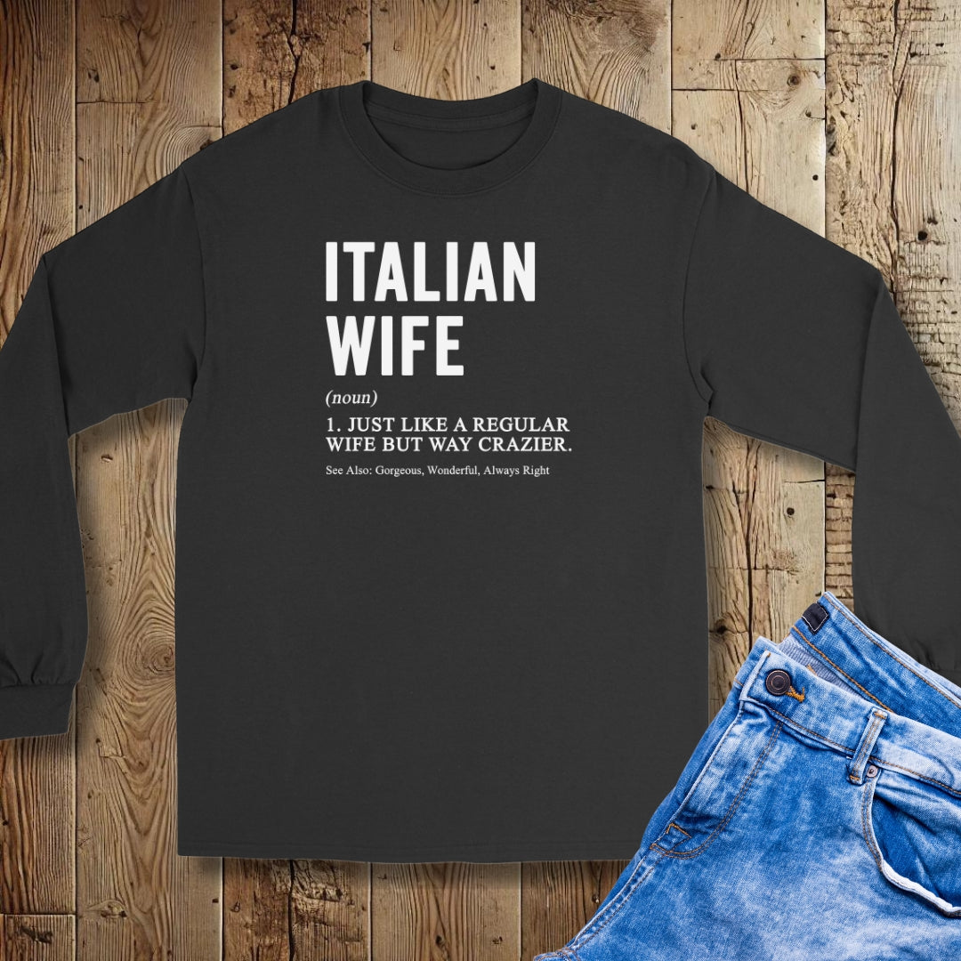 Italian Wife Definition Unisex Long Sleeve Tee