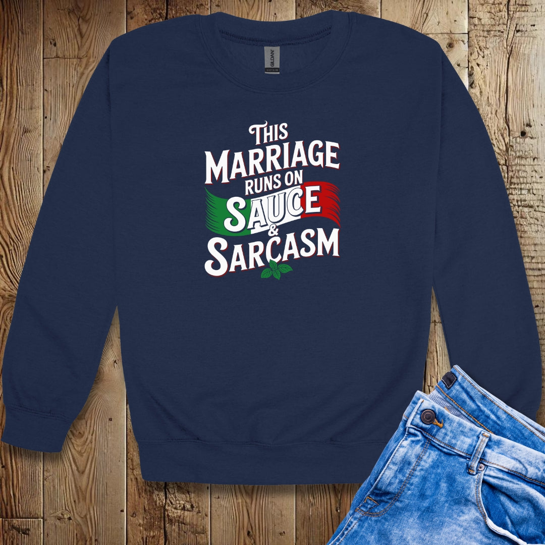This Marriage Runs on Sauce and Sarcasm Unisex Crewneck Sweatshirt