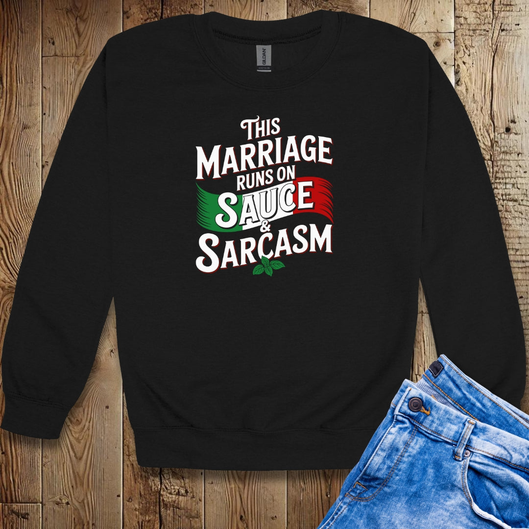 This Marriage Runs on Sauce and Sarcasm Unisex Crewneck Sweatshirt