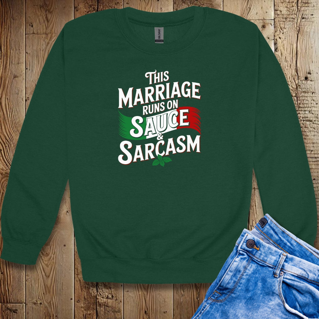 This Marriage Runs on Sauce and Sarcasm Unisex Crewneck Sweatshirt