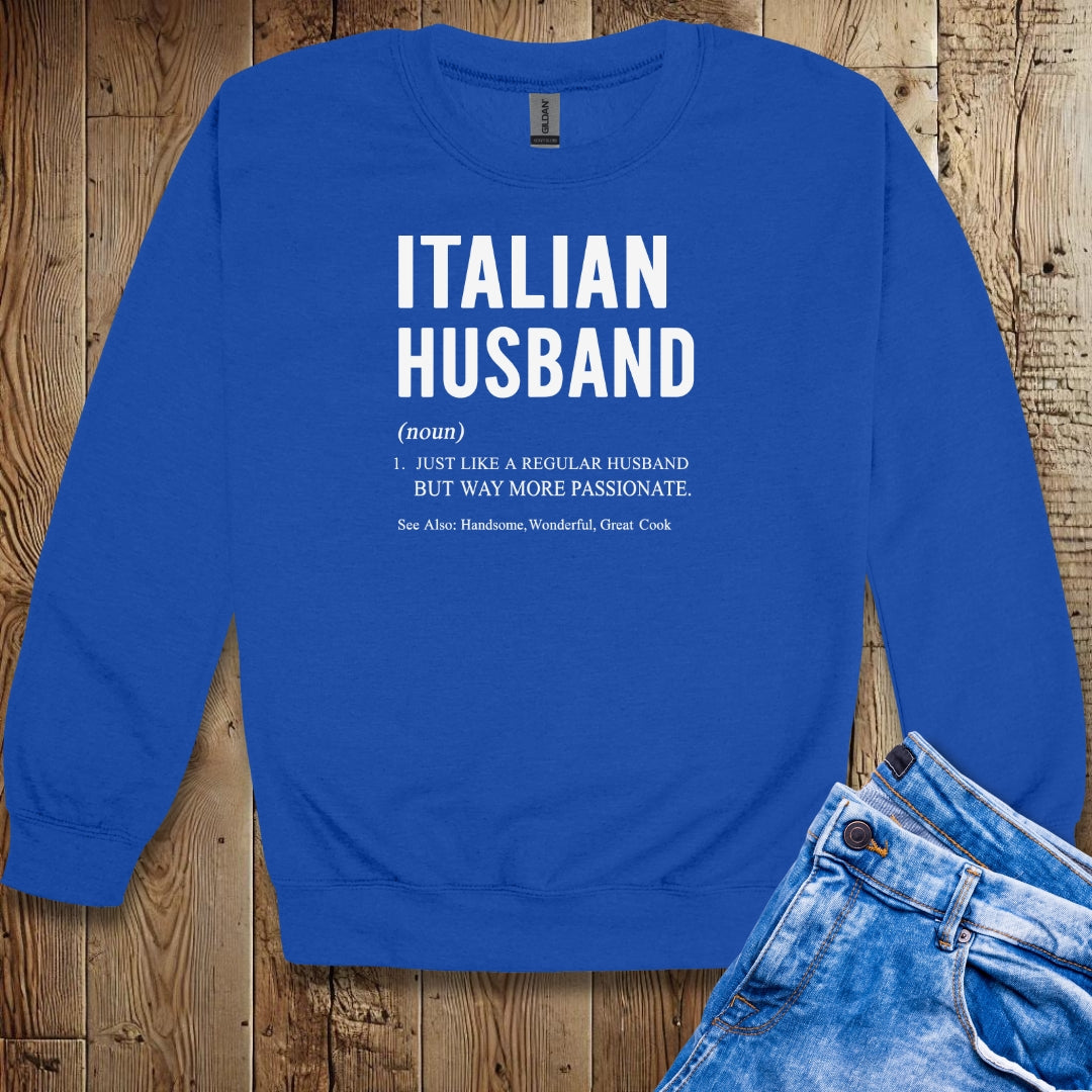 Italian Husband Definition Unisex Crewneck Sweatshirt
