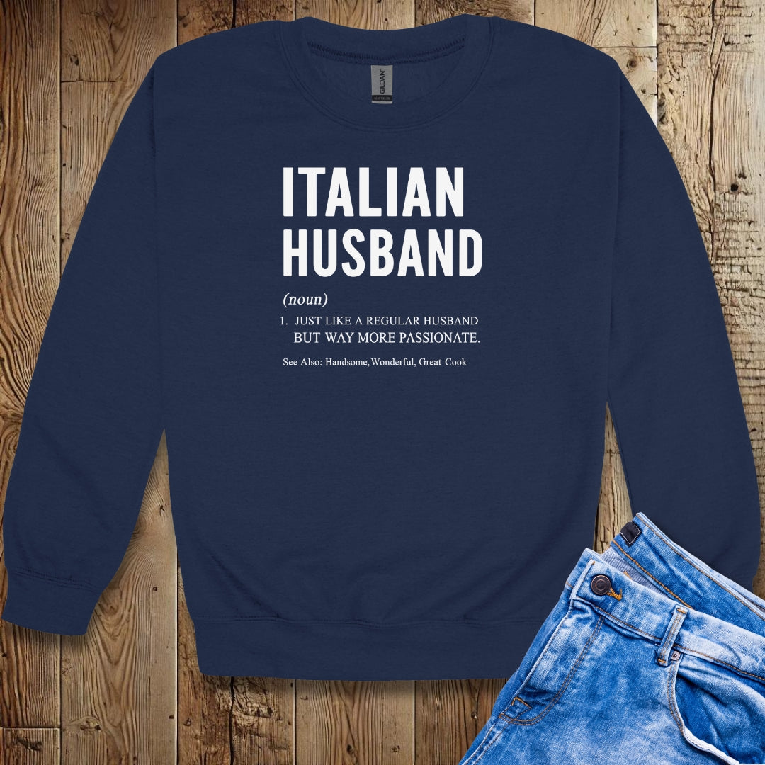 Italian Husband Definition Unisex Crewneck Sweatshirt