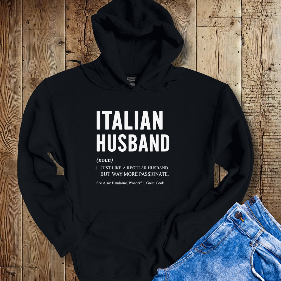 Italian Husband Definition Hoodie Sweatshirt