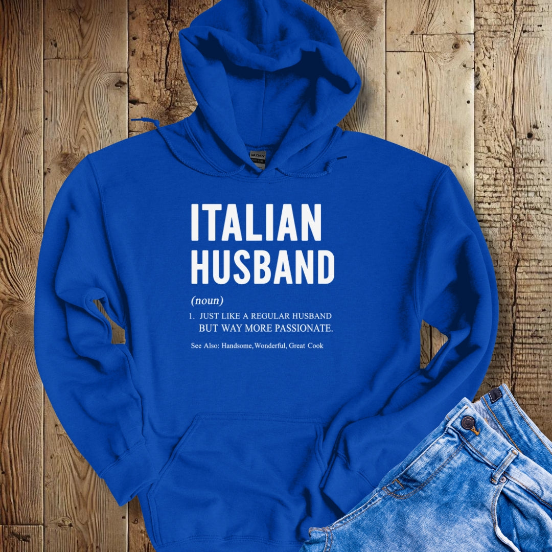 Italian Husband Definition Hoodie Sweatshirt
