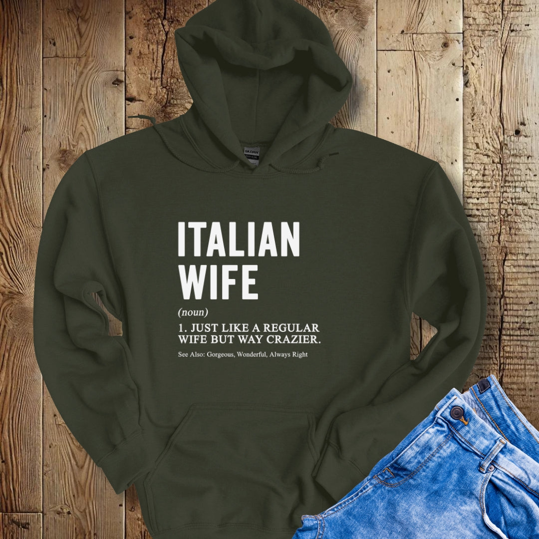 Italian Wife Definition Hoodie Sweatshirt