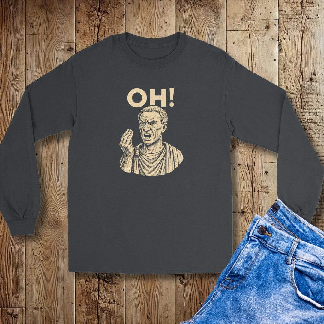 Julius Caesar Oh Hand Gesture Unisex Long Sleeve Tee