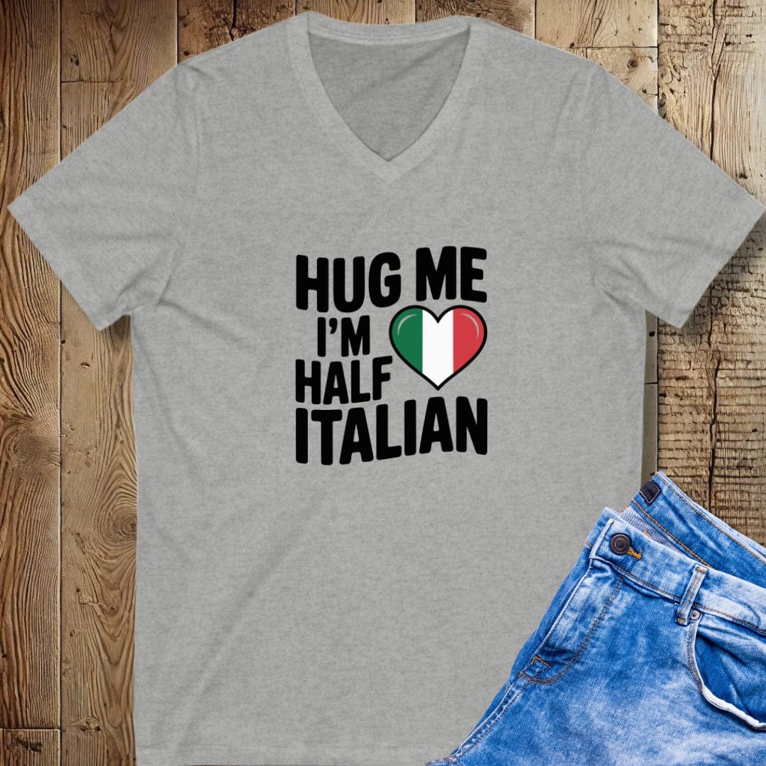 Hug Me I'm Half Italian Short Sleeve V-Neck Tee