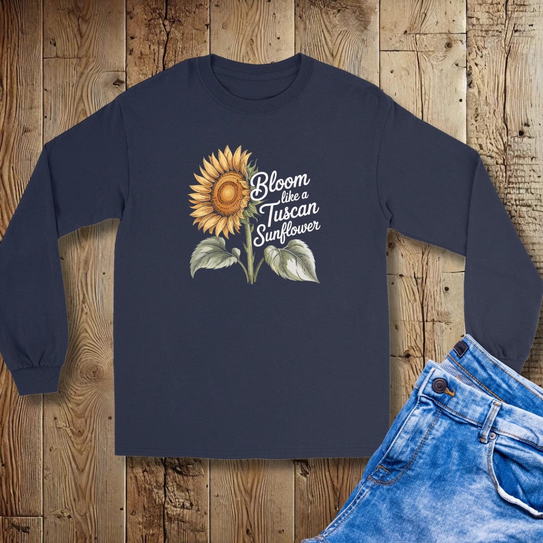 Bloom like a Tuscan Sunflower Unisex Long Sleeve Tee