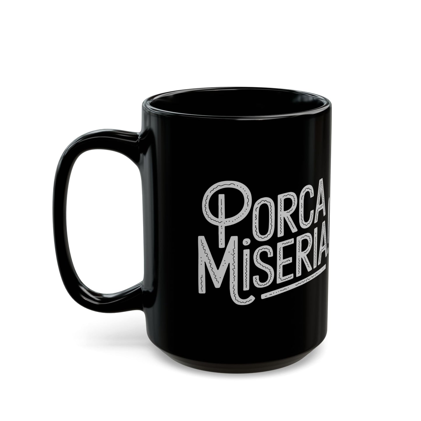 Porca Miseria Black Mug (11oz, 15oz)