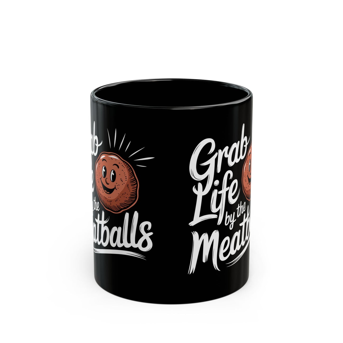 Grab Life by the Meatballs Black Mug (11oz, 15oz)