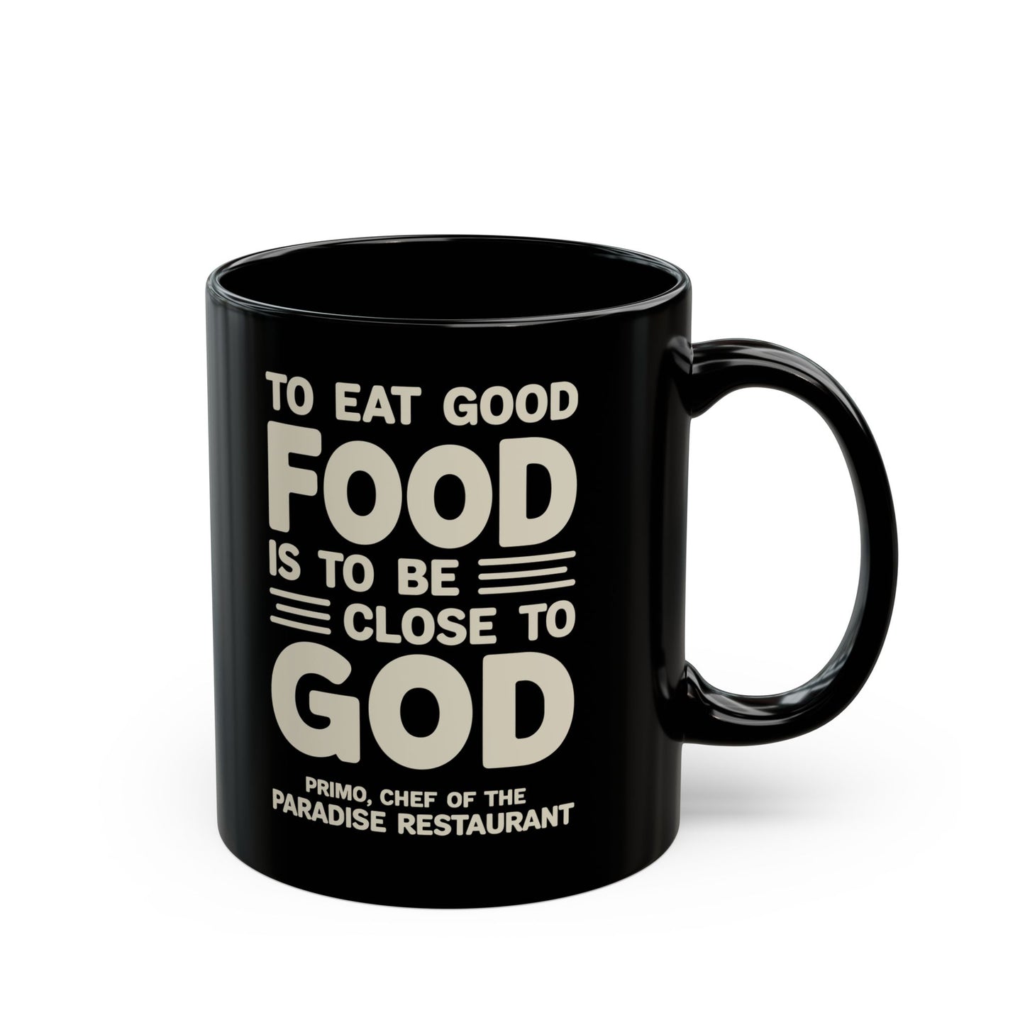 Eat Good Food Big Night Quote Black Mug (11oz, 15oz)