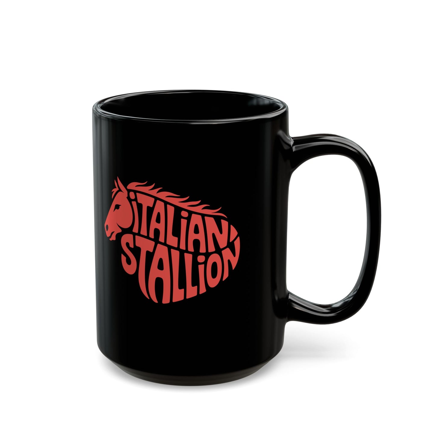 Italian Stallion Quote Black Mug (11oz, 15oz)