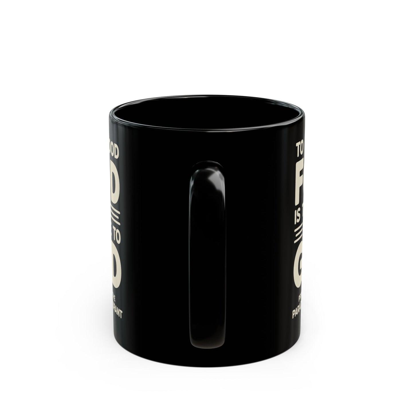 Eat Good Food Big Night Quote Black Mug (11oz, 15oz)
