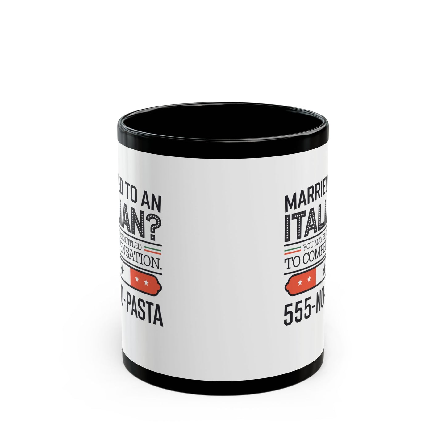 Married to an Italian Compensation Black Mug (11oz, 15oz)