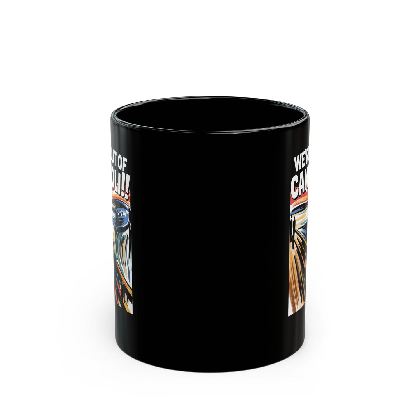The Scream We're Out of Cannoli Black Mug (11oz, 15oz)