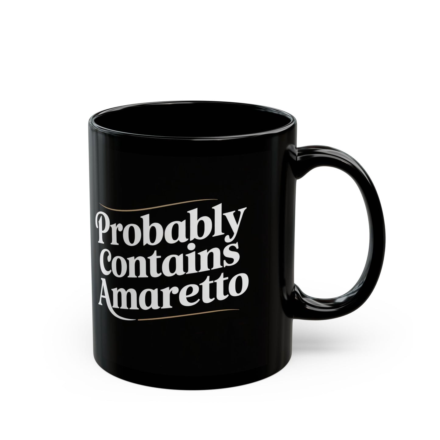 Probably Contains Amaretto Black Mug (11oz, 15oz)