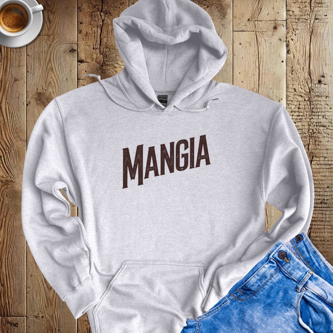 Mangia Hoodie Sweatshirt