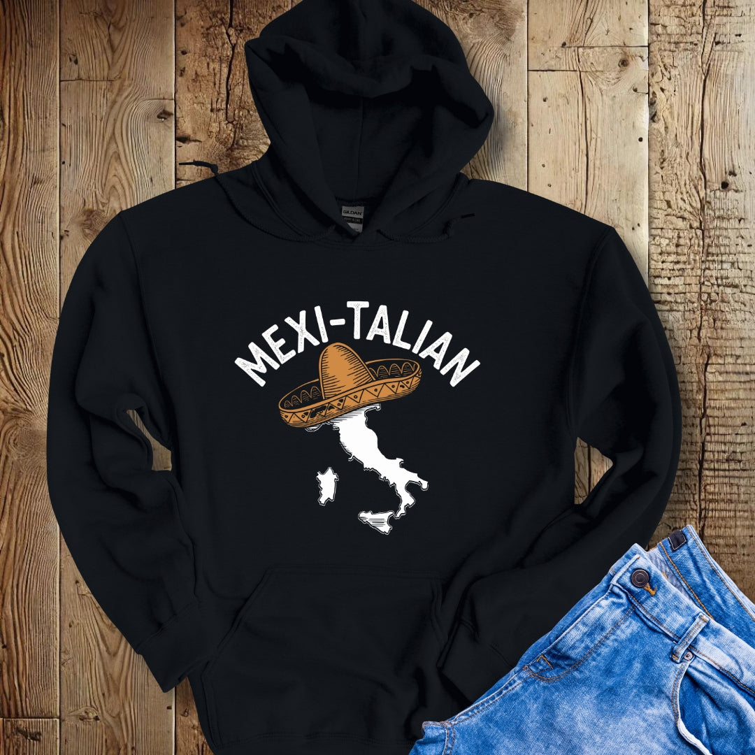 Mexi-Talian Half Mexican Italian Hoodie Sweatshirt