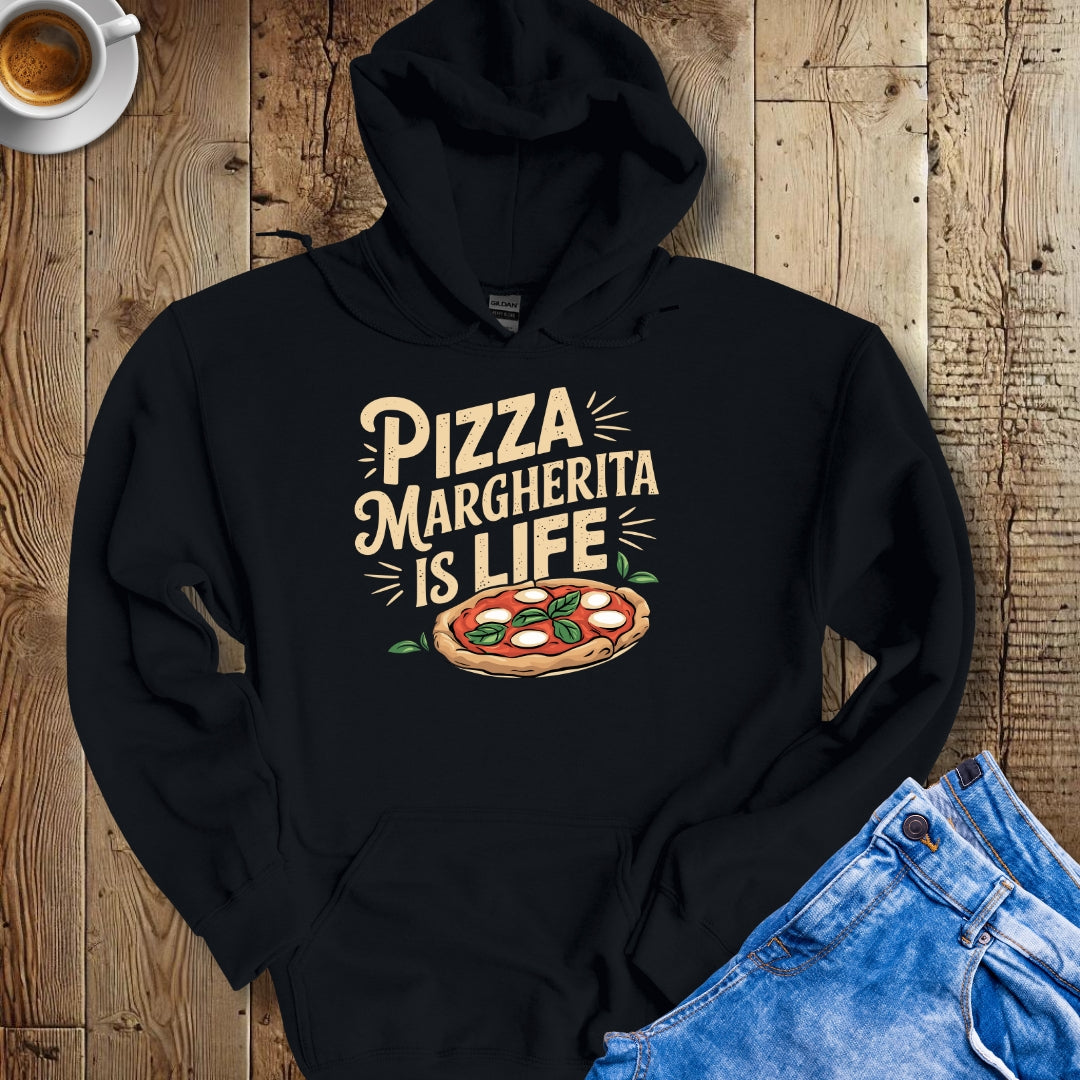 Pizza Margherita is Life Hoodie Sweatshirt