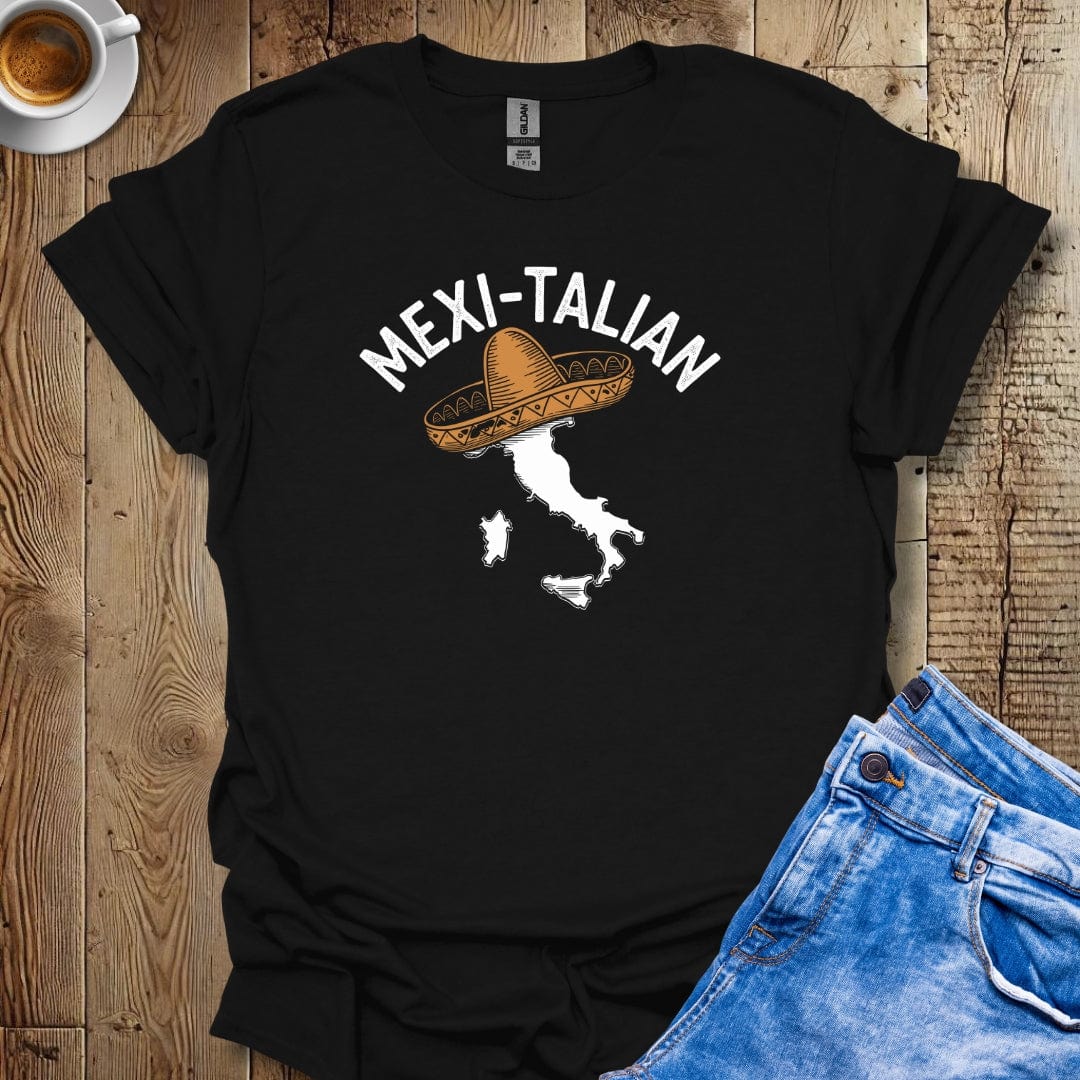 Mexi-Talian Half Mexican Half Italian T-Shirt