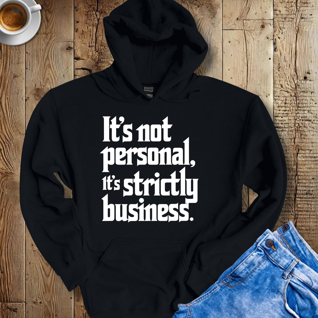 It's Not Personal Godfather Quote Hoodie Sweatshirt