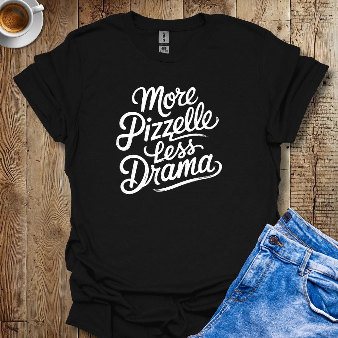More Pizzelle Less Drama T-shirt