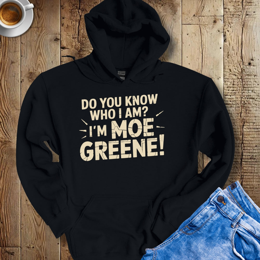 I'm Moe Greene Godfather Quote Hoodie Sweatshirt