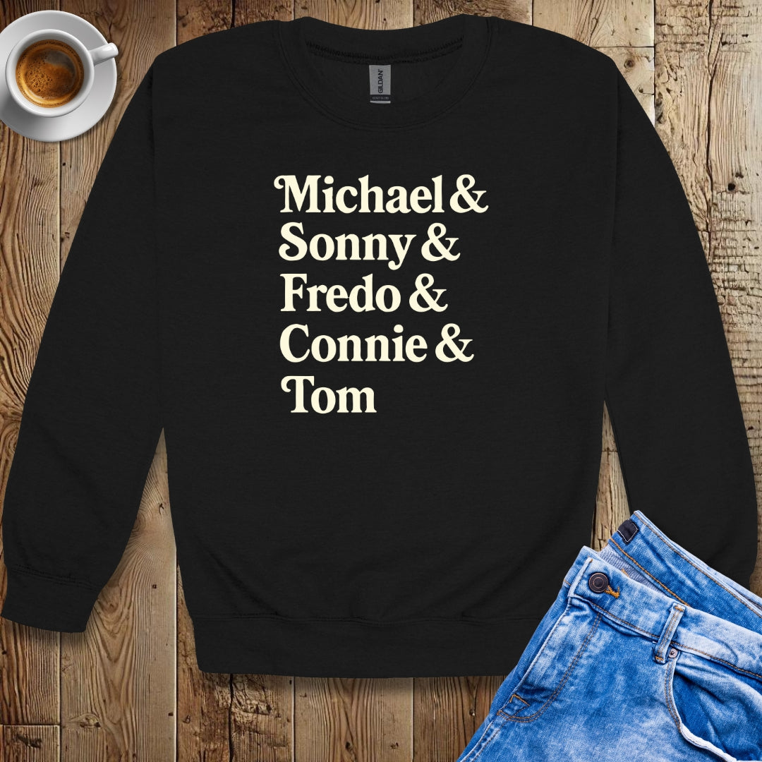 Michael & Sonny & Fredo & Connie & Tom Crew Neck Sweatshirt