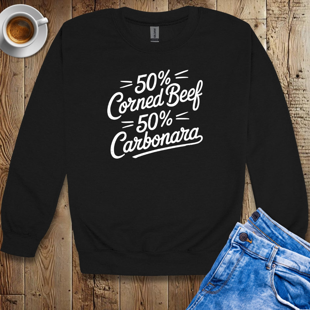 50% Corned Beef 50% Carbonara Half Irish Italian Sweatshirt