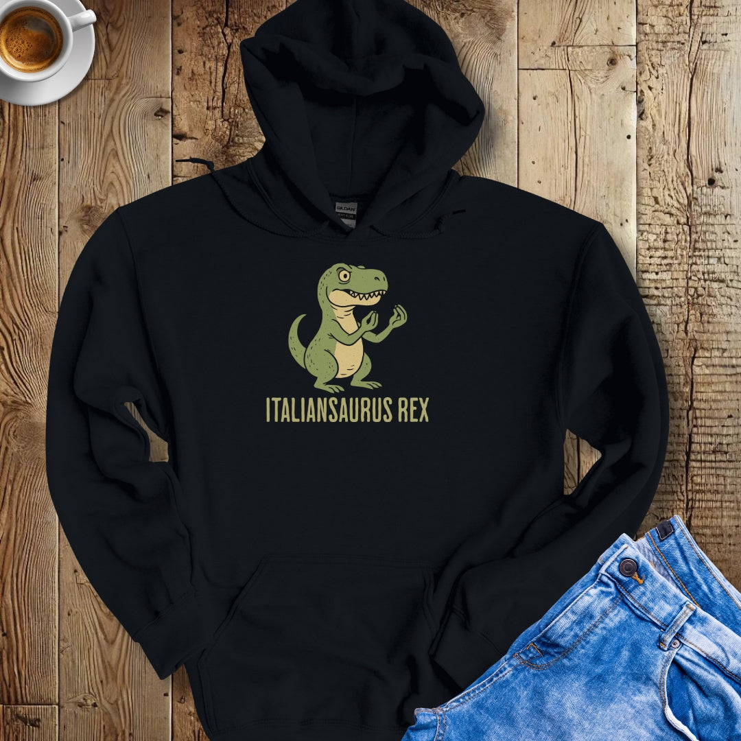 Italiansaurus Rex Hoodie Sweatshirt