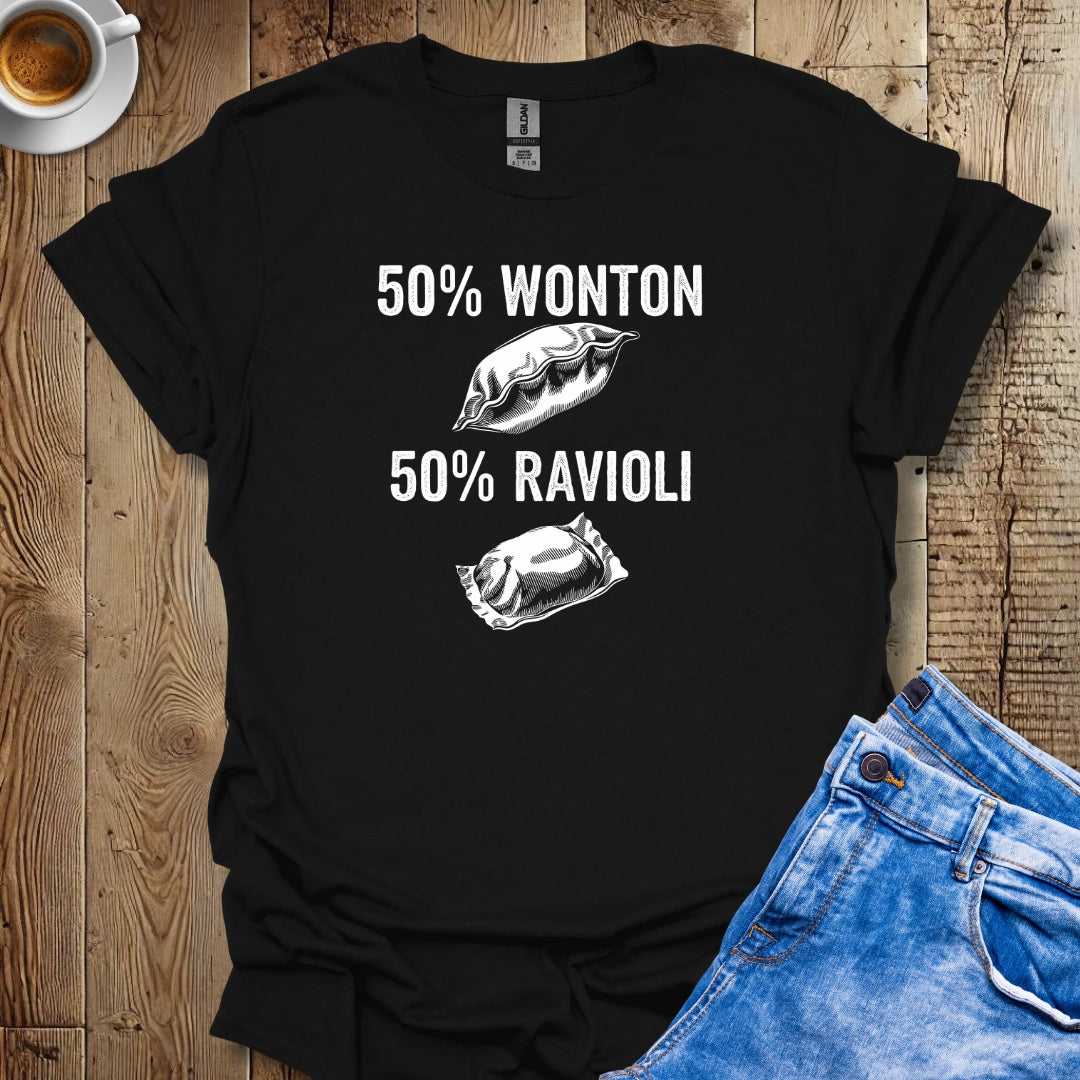 50% Wonton 50% Ravioli Half Chinese Italian T-Shirt