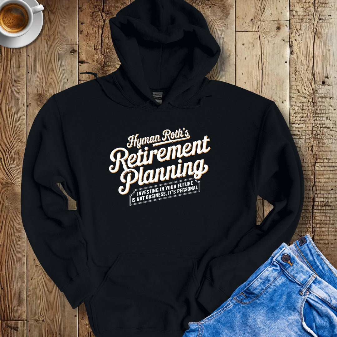 Hymen Roth's Retirement Planning Godfather Parody Hoodie Sweatshirt