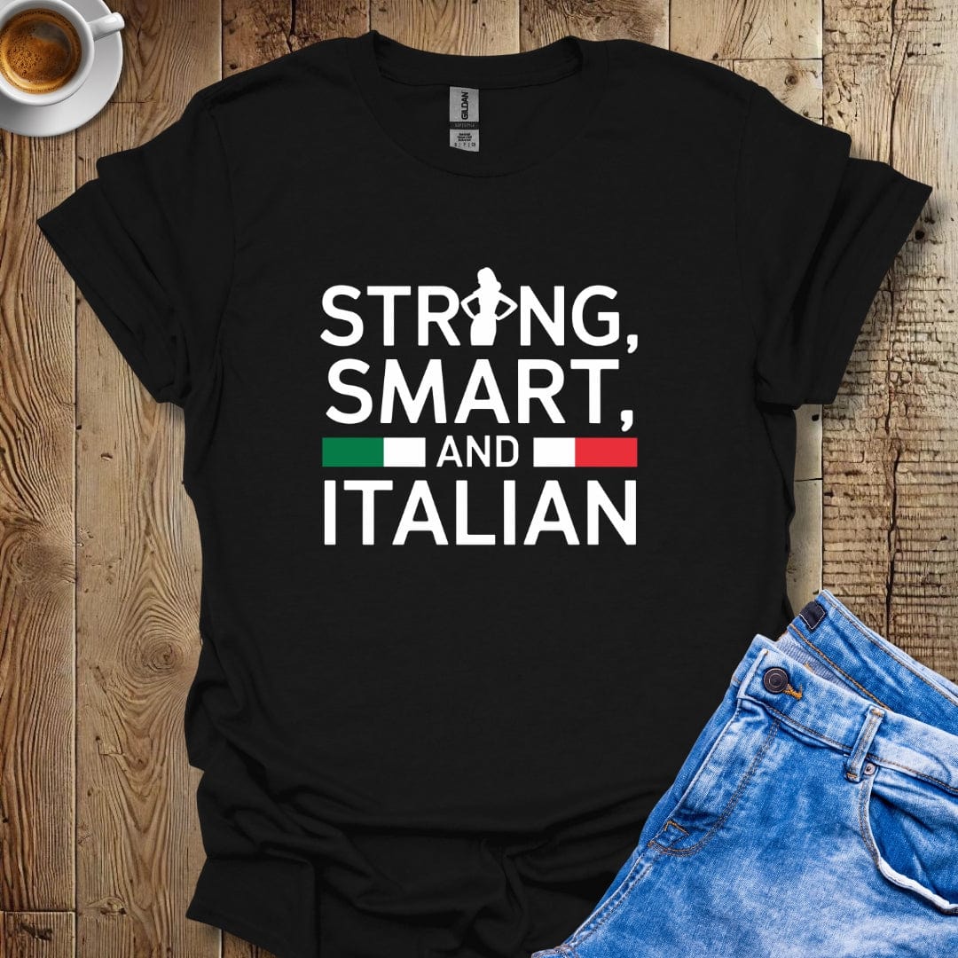 Strong Smart and Italian Woman T-shirt