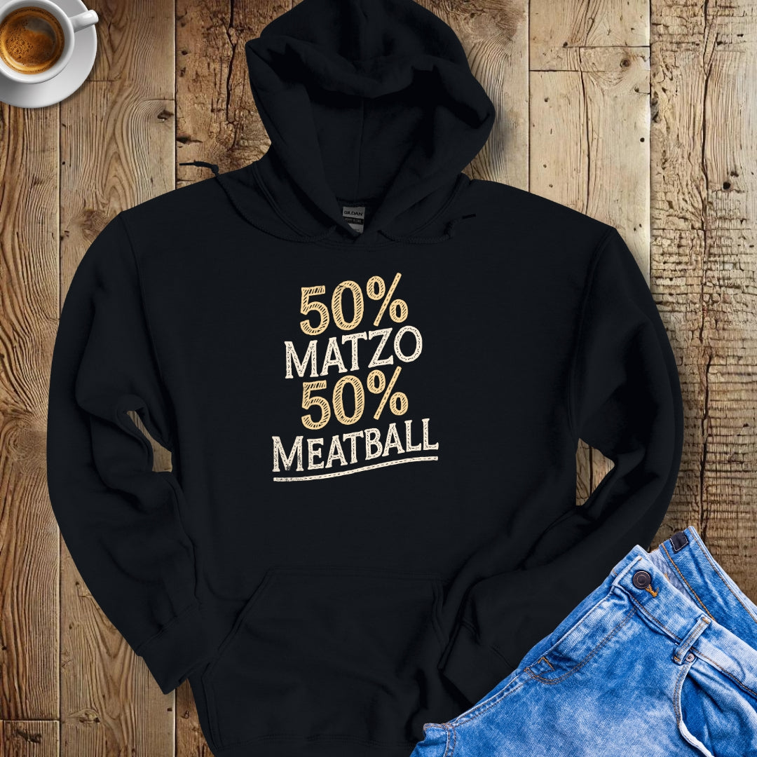 50% Matzo 50% Meatball Half Jewish Italian Hoodie Sweatshirt