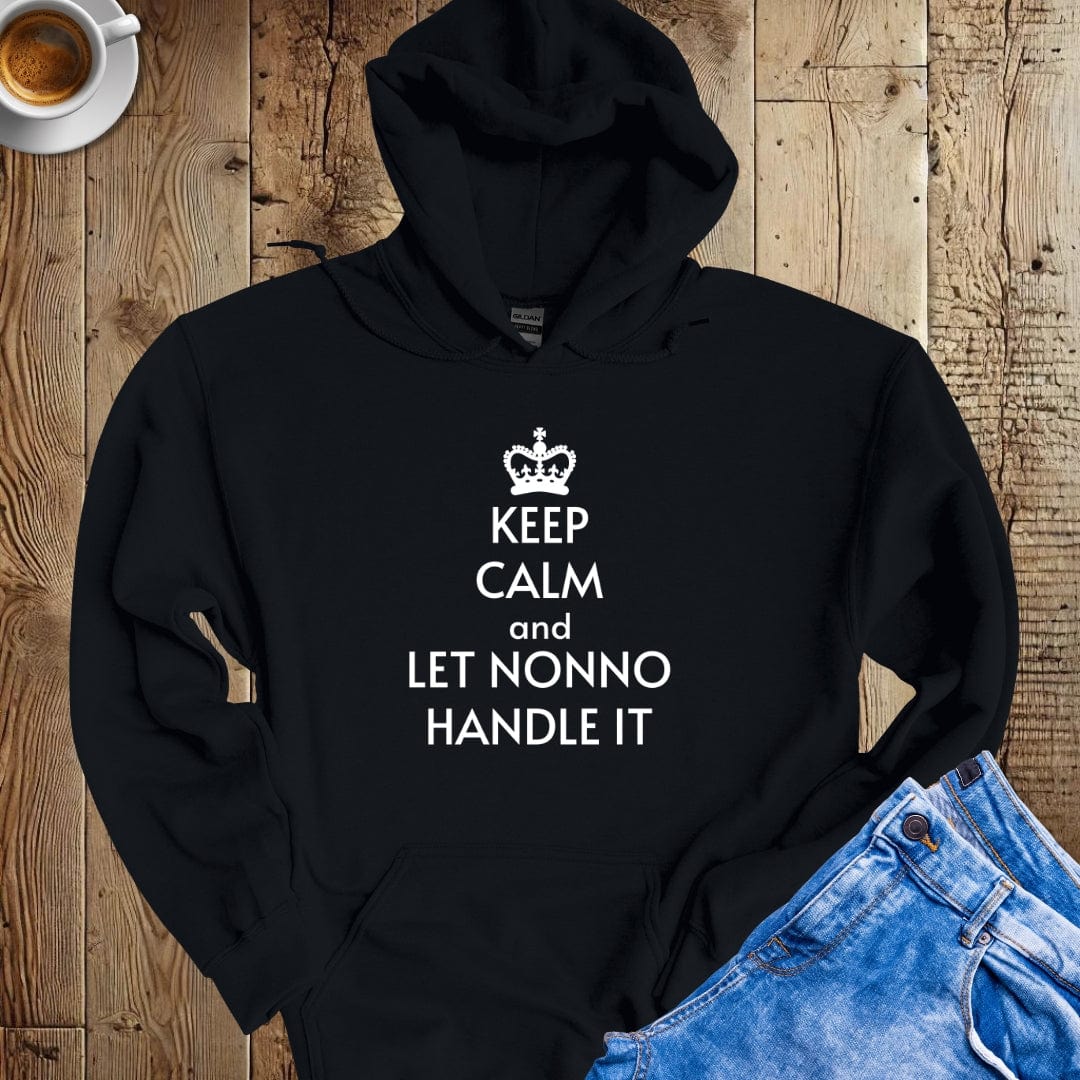Keep Calm and Let Nonno Handle It Hoodie Sweatshirt